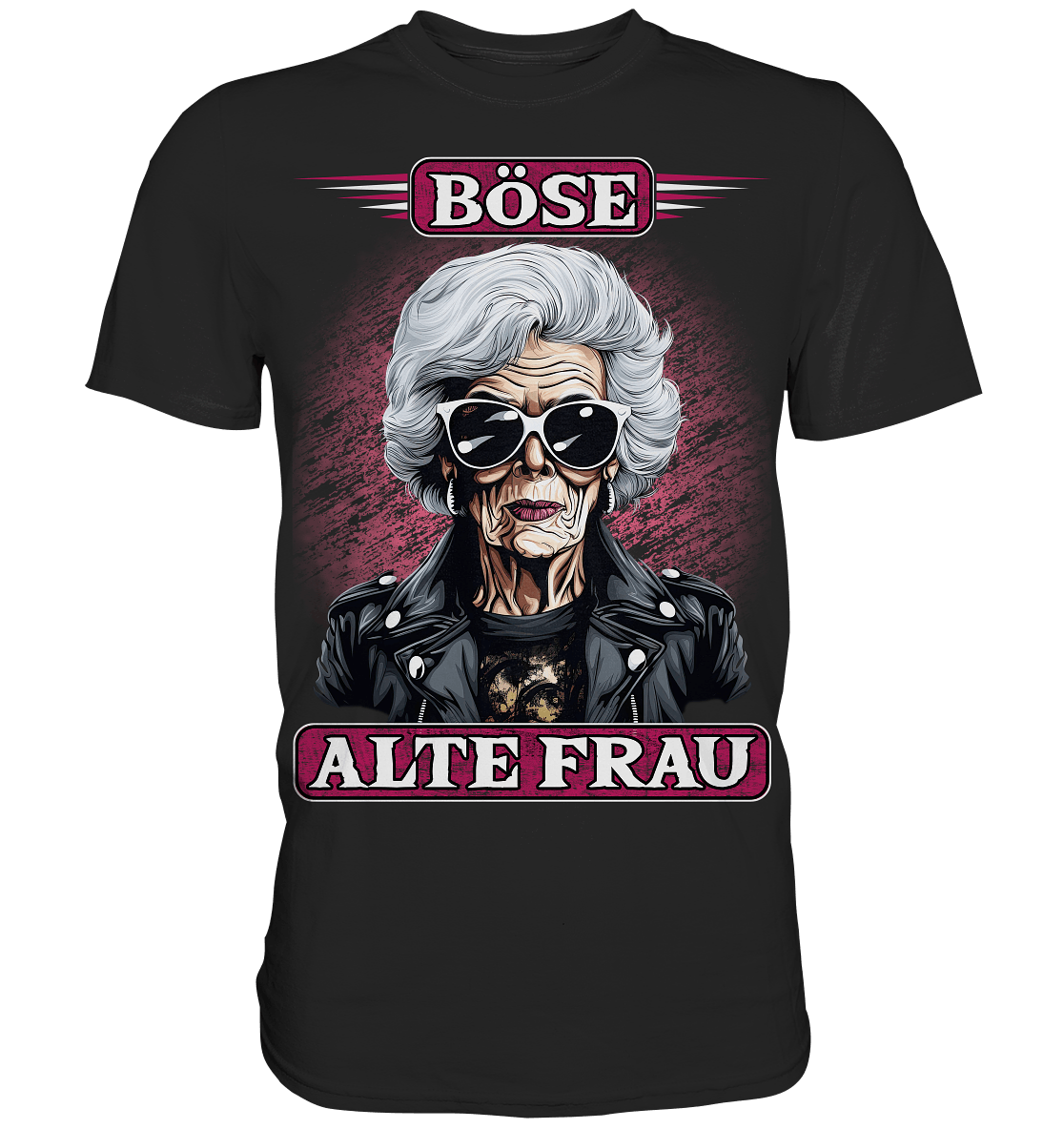 Böse alte Frau III - Shirt - Totally Wasted