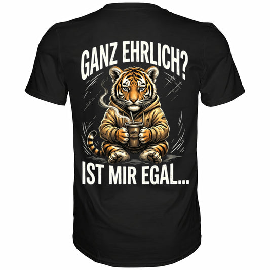 Schwarzes T-Shirt mit sarkastischem Spruch Ganz ehrlich? Ist mir egal Rückansicht