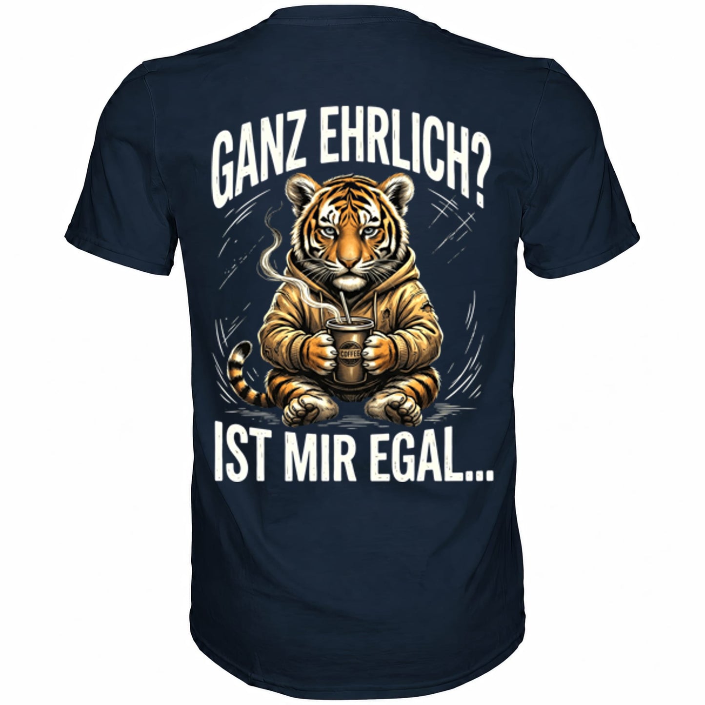 Blaues T-Shirt mit sarkastischem Spruch Ganz ehrlich? Ist mir egal Rückansicht