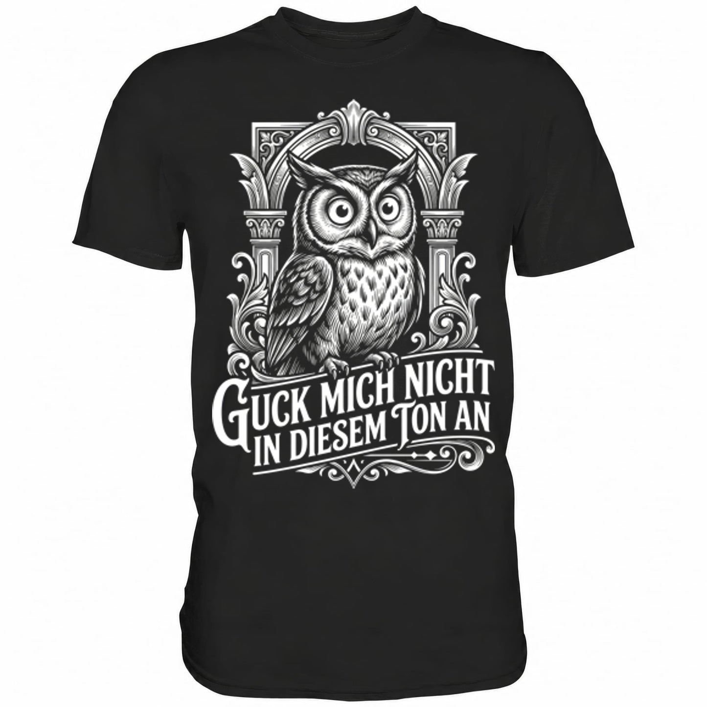 Schwarzes T-Shirt mit sarkastischem Spruch Guck mich nicht in diesem Ton an