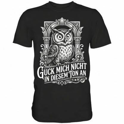 Schwarzes T-Shirt mit sarkastischem Spruch Guck mich nicht in diesem Ton an