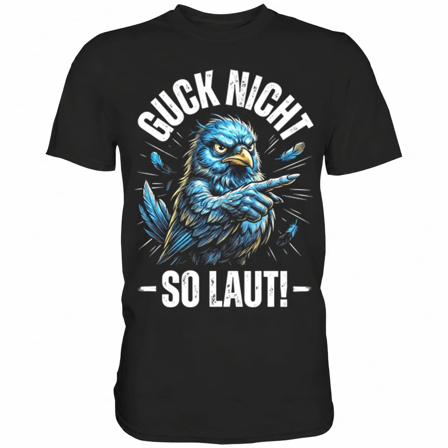 Schwarzes T-Shirt mit sarkastischem Spruch Guck nicht so laut