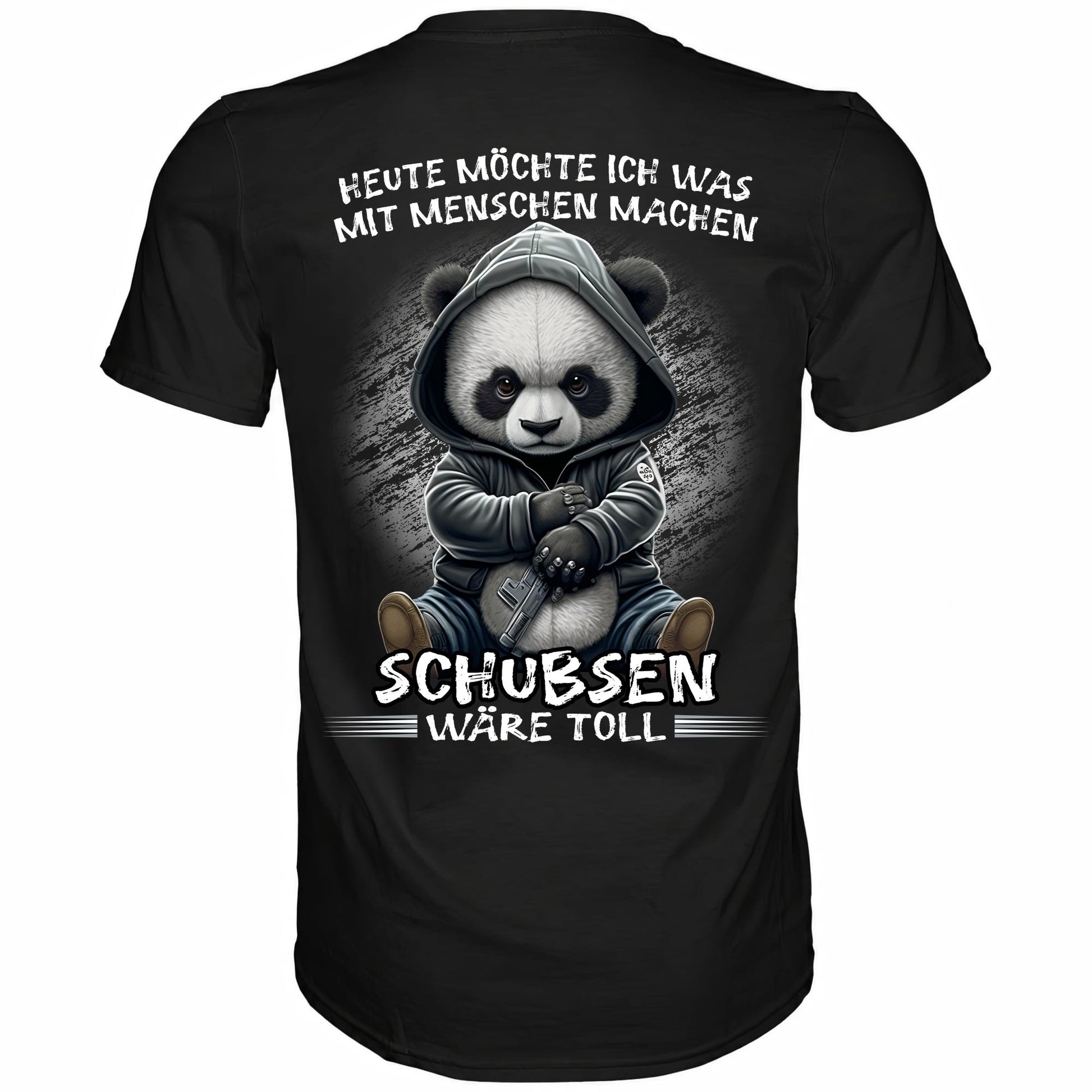 Rückansicht eines schwarzen Shirts mit dem Spruch Heute möchte ich was mit Menschen machen schubsen wäre toll