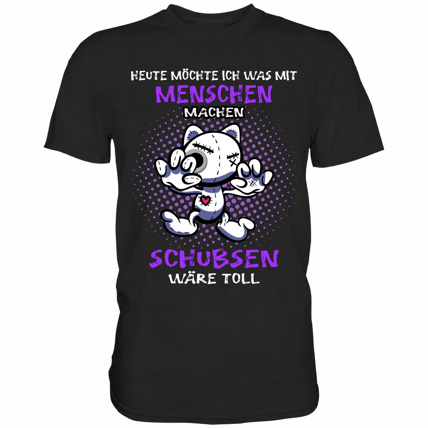 Heute möchte ich was mit Menschen machen.. - Shirt - Totally Wasted