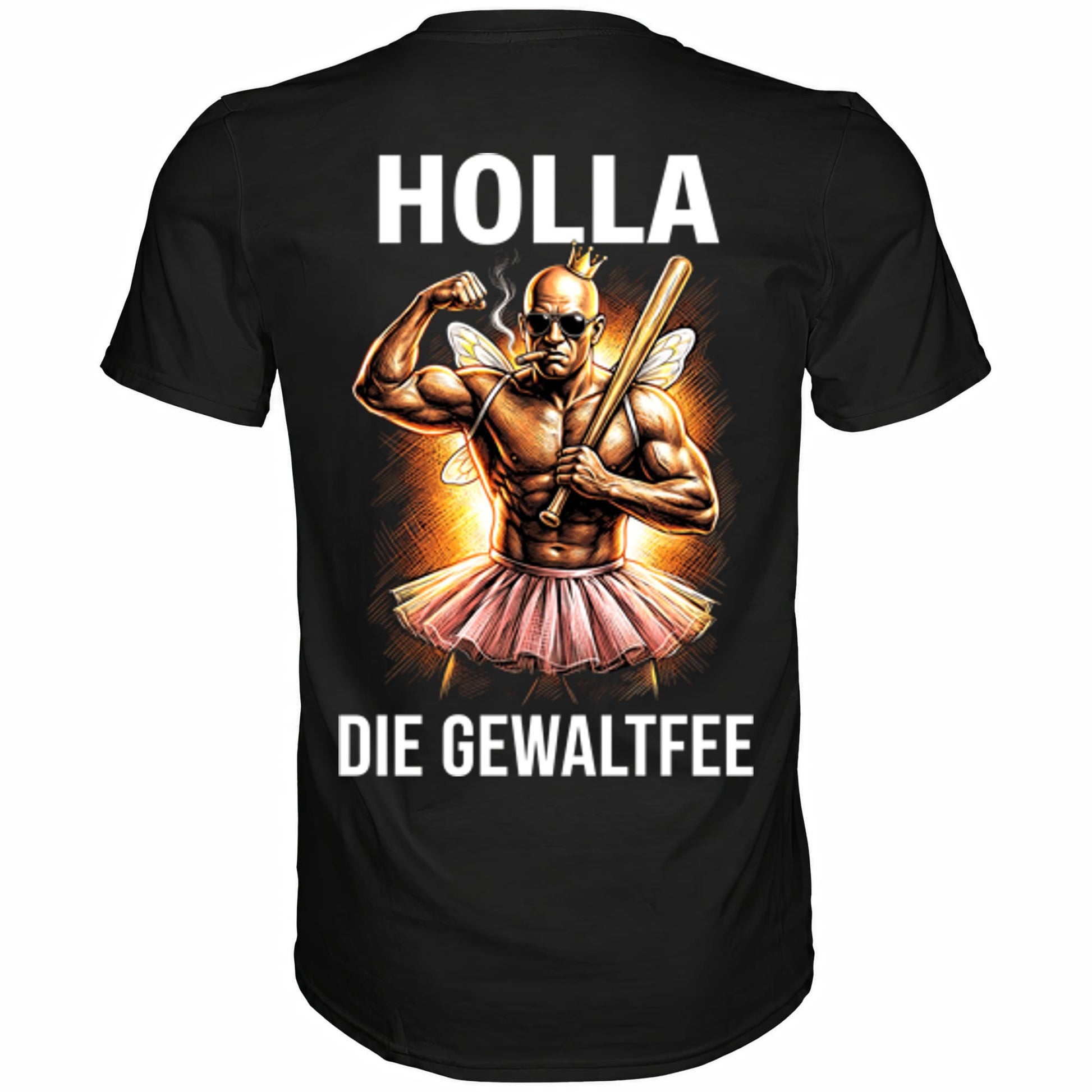 Schwarzes T-Shirt mit sarkastischem Spruch Holla, die Gewaltfee Rückansicht
