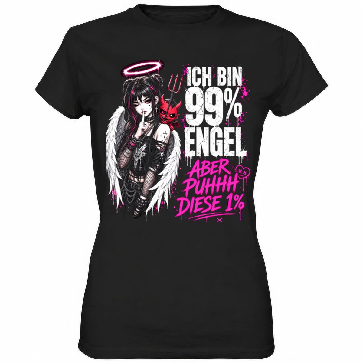 Schwarzes Ladies Shirt mit sarkastischem Spruch Ich bin 99% Engel