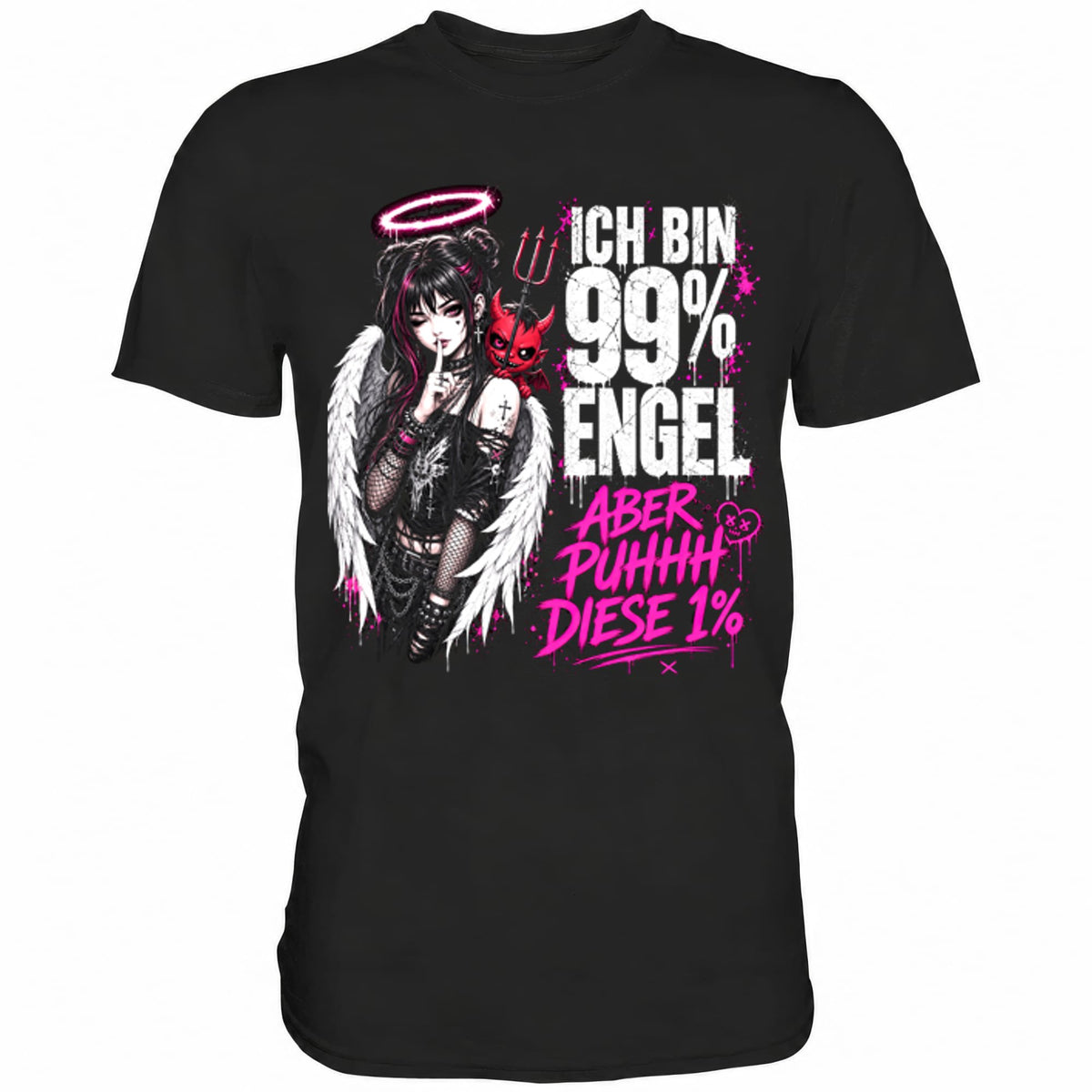 Schwarzes T-Shirt mit sarkastischem Spruch Ich bin 99% Engel