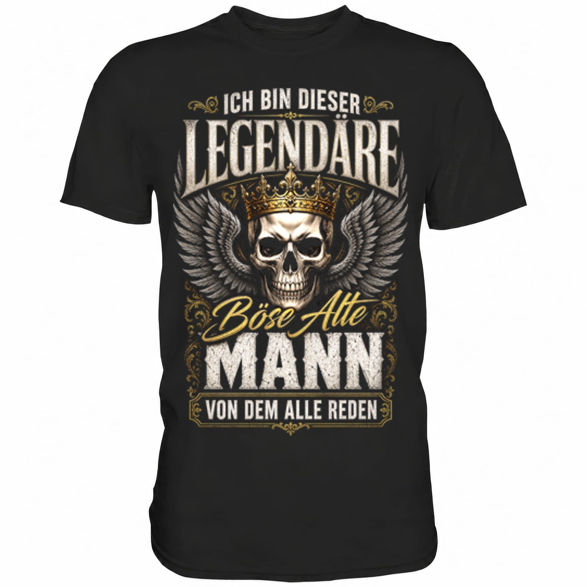Schwarzes T-Shirt mit sarkastischem Spruch Ich bin dieser legendäre böse alte Mann von dem alle reden
