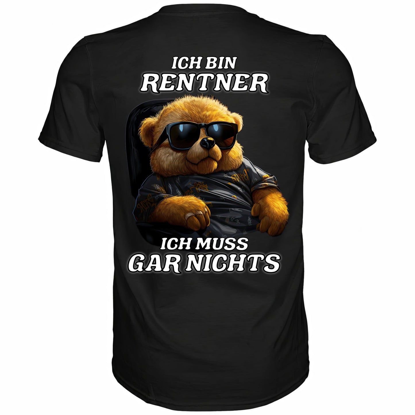Rückansicht eines schwarzen TShirts mit dem lustigen Spruch Ich bin Rentner ich muss garnichts