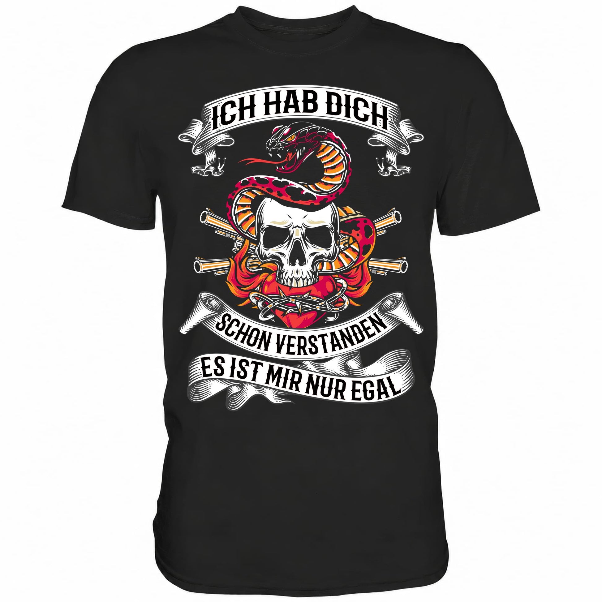 Ich hab dich schon verstanden, es ist mir nur egal - Shirt - Totally Wasted