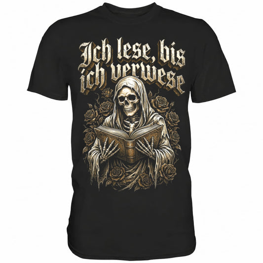 Schwarzes T-Shirt mit sarkastischem Spruch Ich lese, bis ich verwese