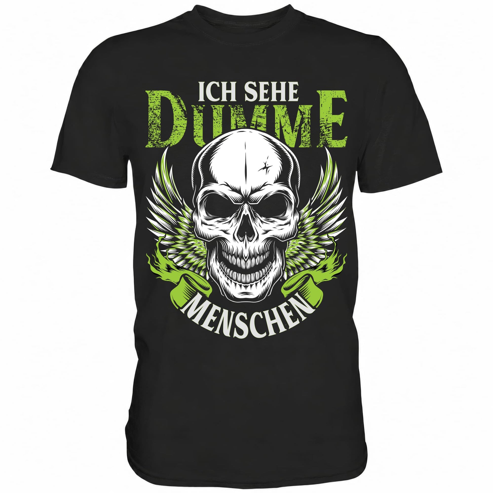Ich sehe dumme Menschen - Shirt - Totally Wasted