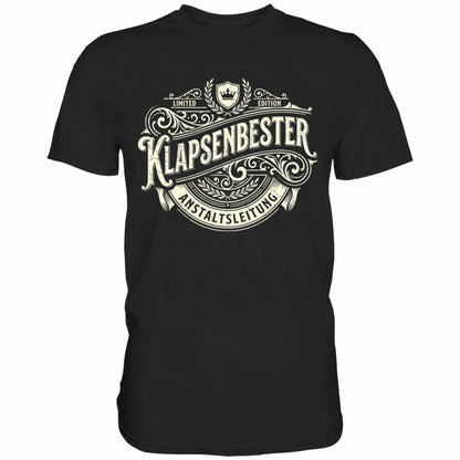 Schwarzes T-Shirt mit sarkastischem Spruch Klapsenbester