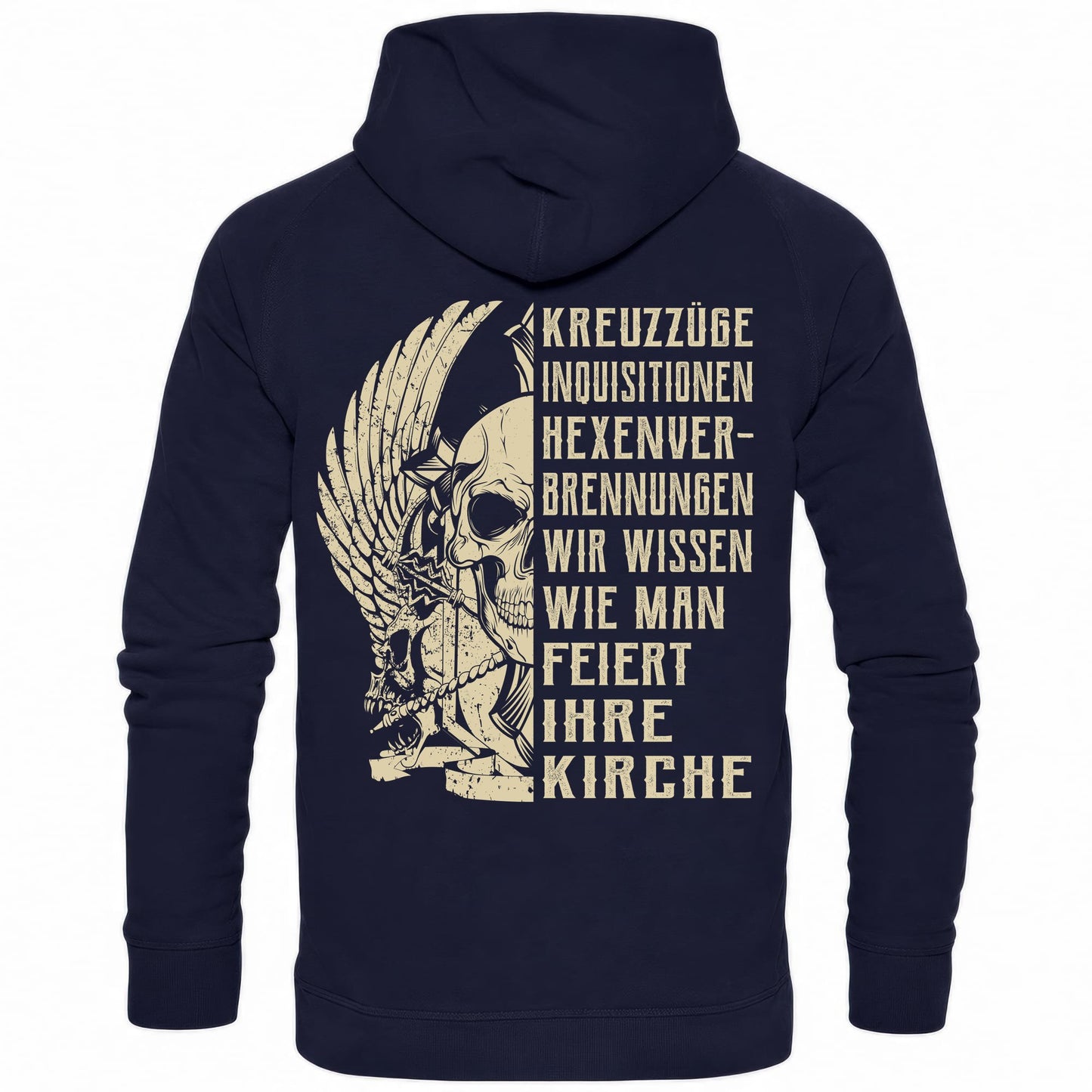 Kreuzzüge, Inquisitionen, Hexenverbrennungen.. - Backprint Hoodie - Totally Wasted