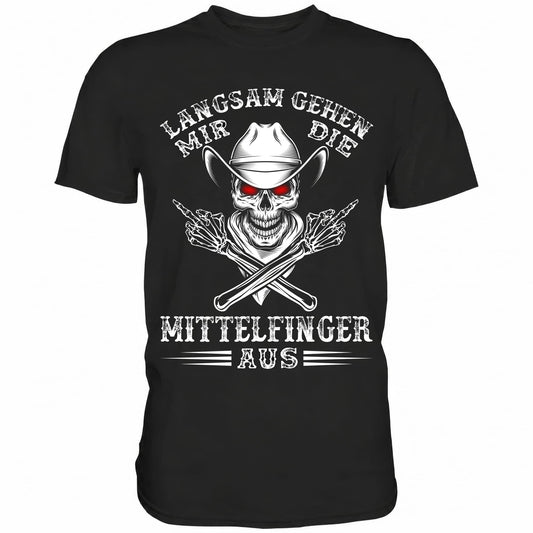 Langsam gehen mir die Mittelfinger aus - Shirt - Totally Wasted