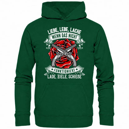 Liebe lebe lache, wenn das nicht funktioniert, lade ziele schieße II - Hoodie - Totally Wasted