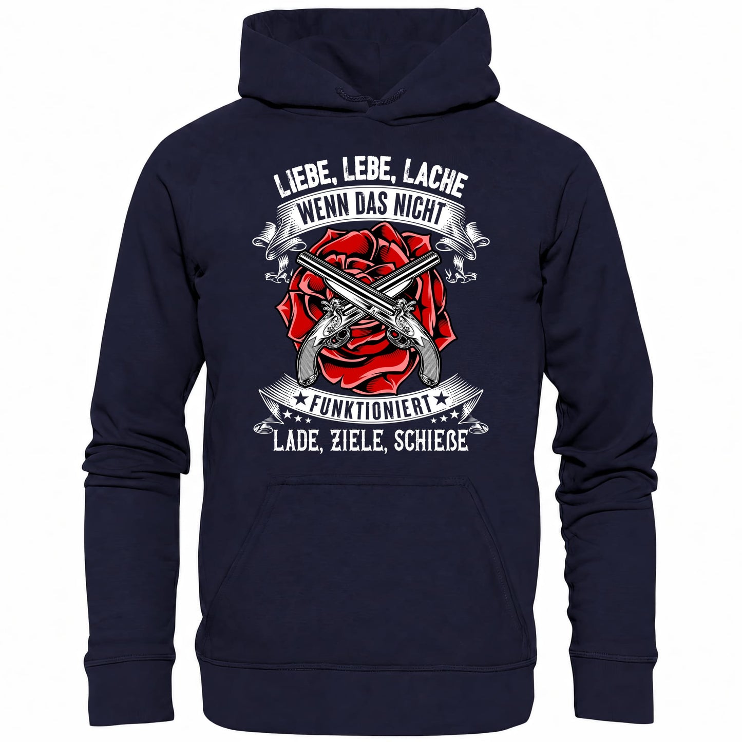 Liebe lebe lache, wenn das nicht funktioniert, lade ziele schieße II - Hoodie - Totally Wasted