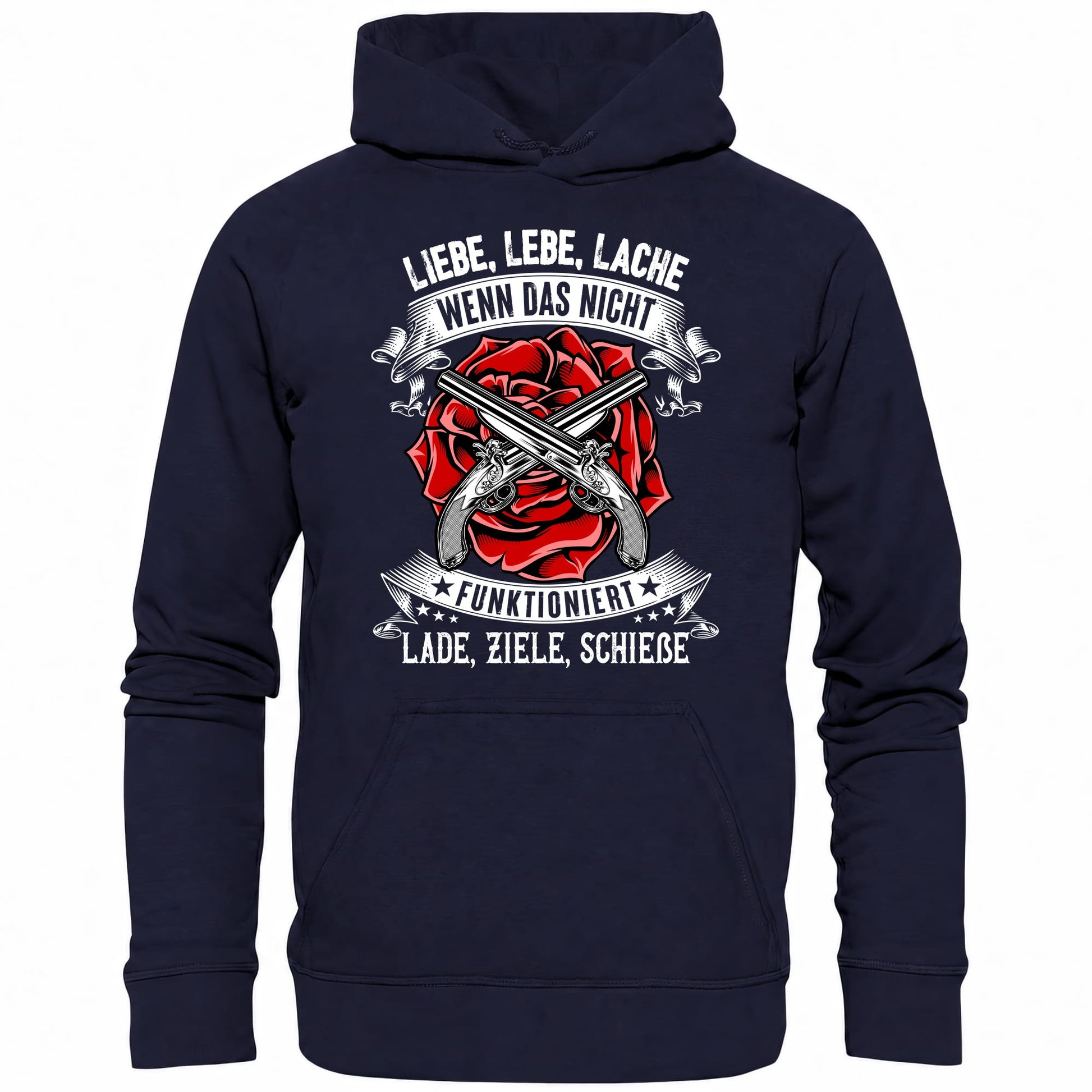 Liebe lebe lache, wenn das nicht funktioniert, lade ziele schieße II - Hoodie - Totally Wasted