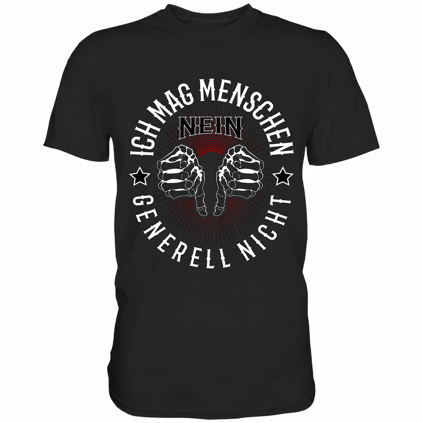 Nein, ich mag Menschen generell nicht - Shirt - Totally Wasted