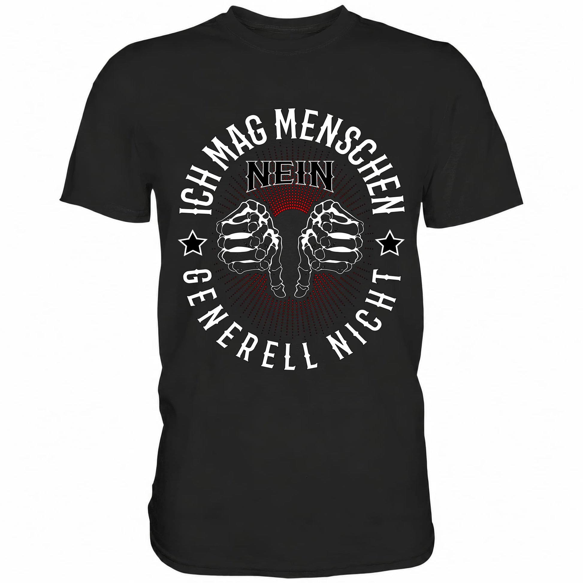 Nein, ich mag Menschen generell nicht - Shirt - Totally Wasted
