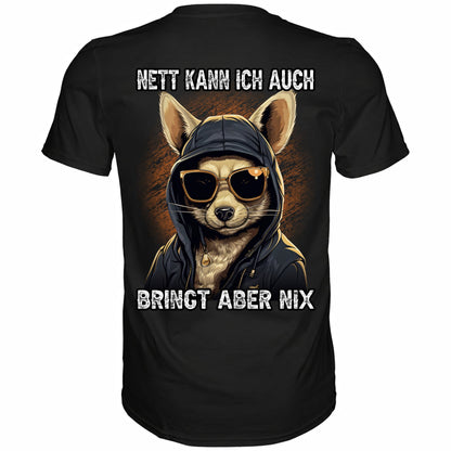 Rückansicht eines schwarzen Shirts mit dem Spruch Nett kann ich auch bringt aber nix