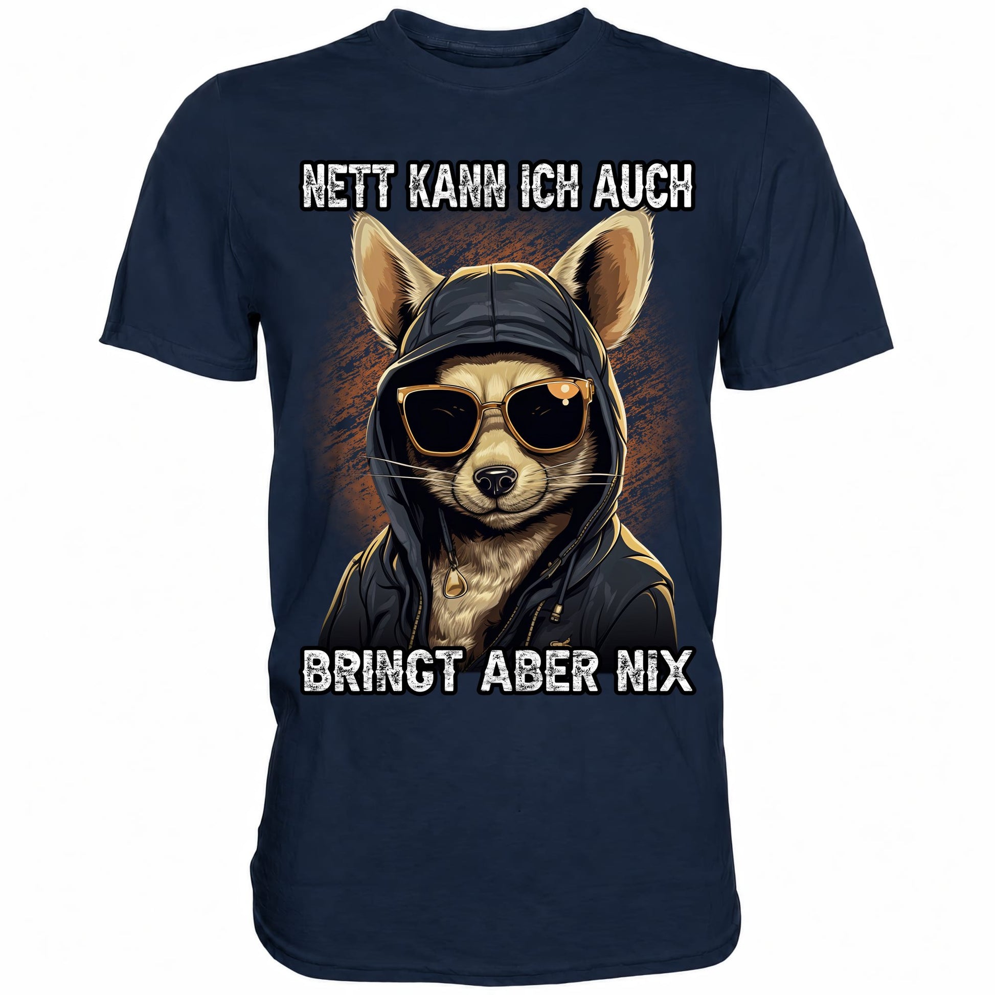 Nett kann ich auch - Bringt aber nix - Shirt - Totally Wasted
