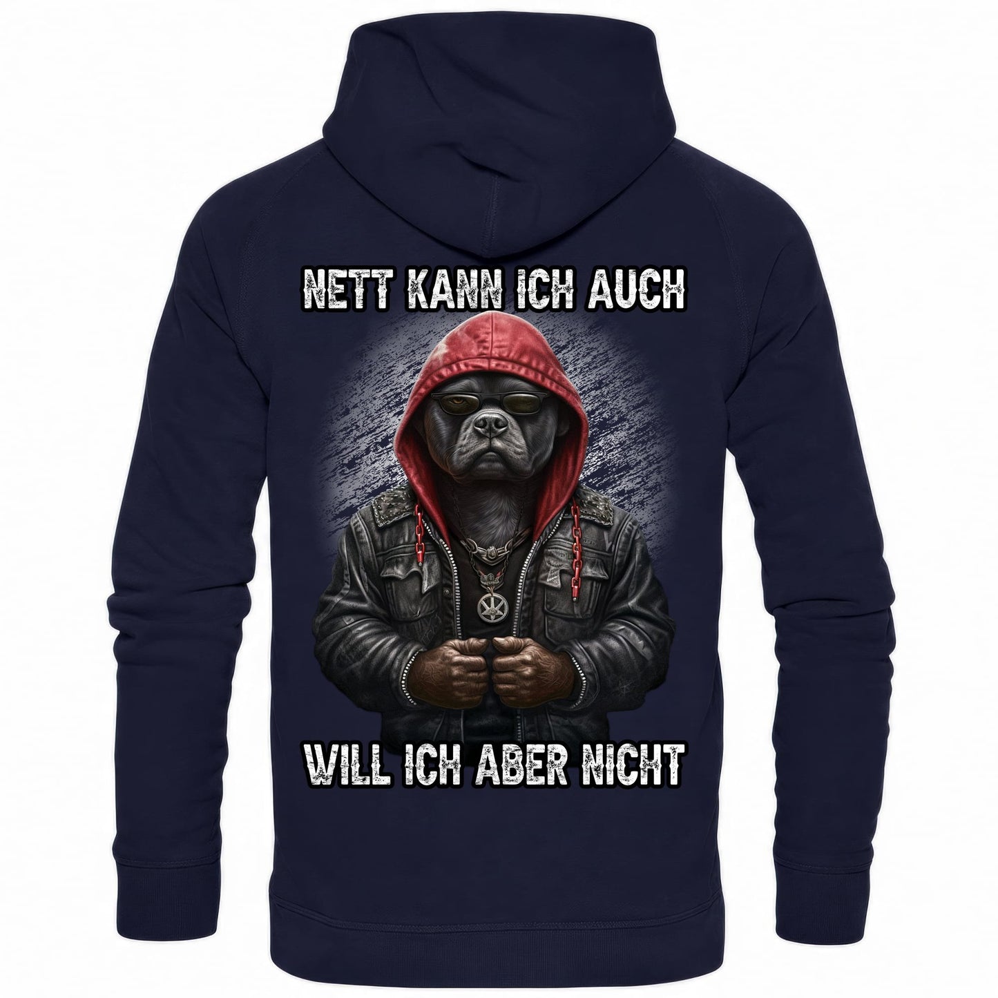 Nett kann ich auch - Will ich aber nicht - Backprint Hoodie - Totally Wasted