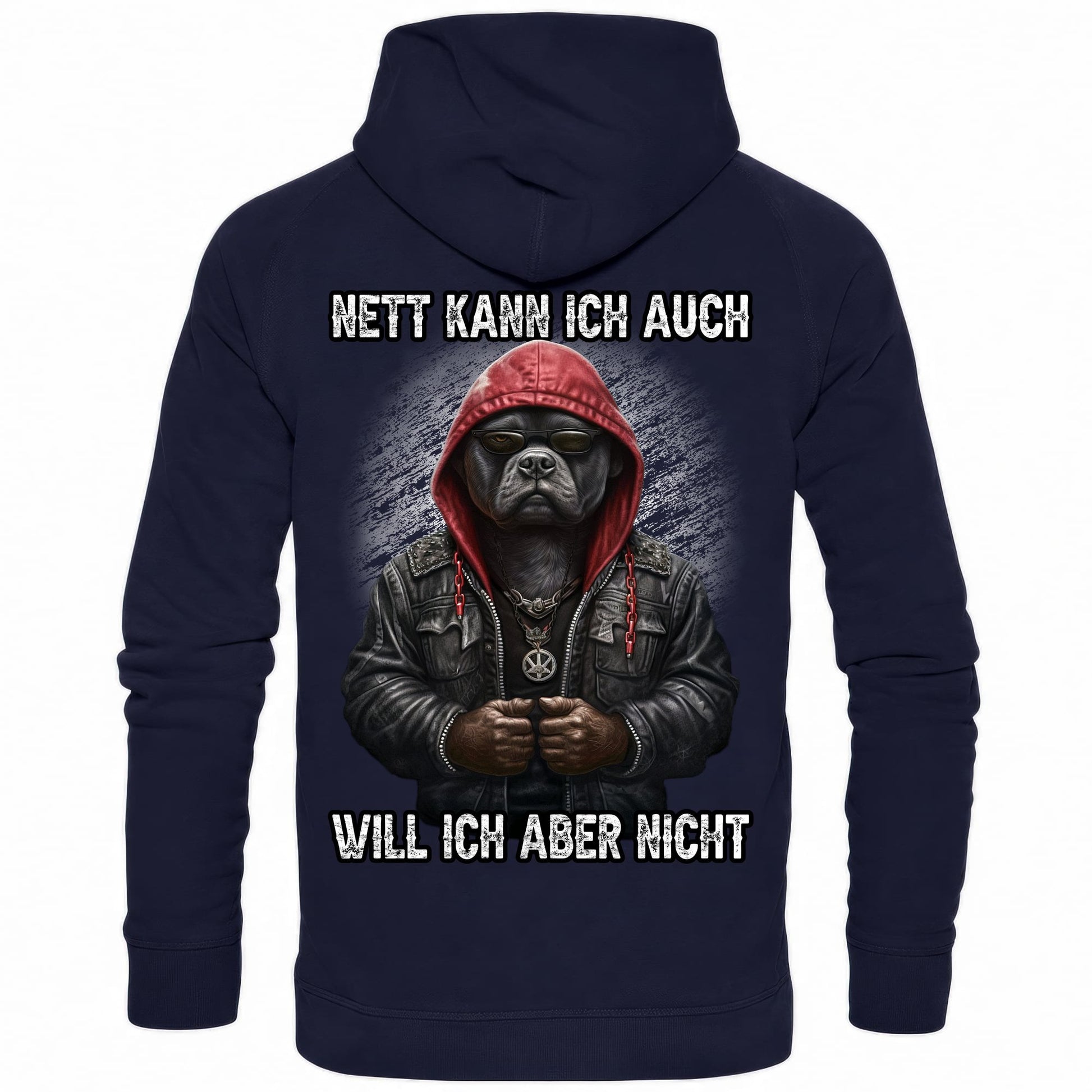Nett kann ich auch - Will ich aber nicht - Backprint Hoodie - Totally Wasted
