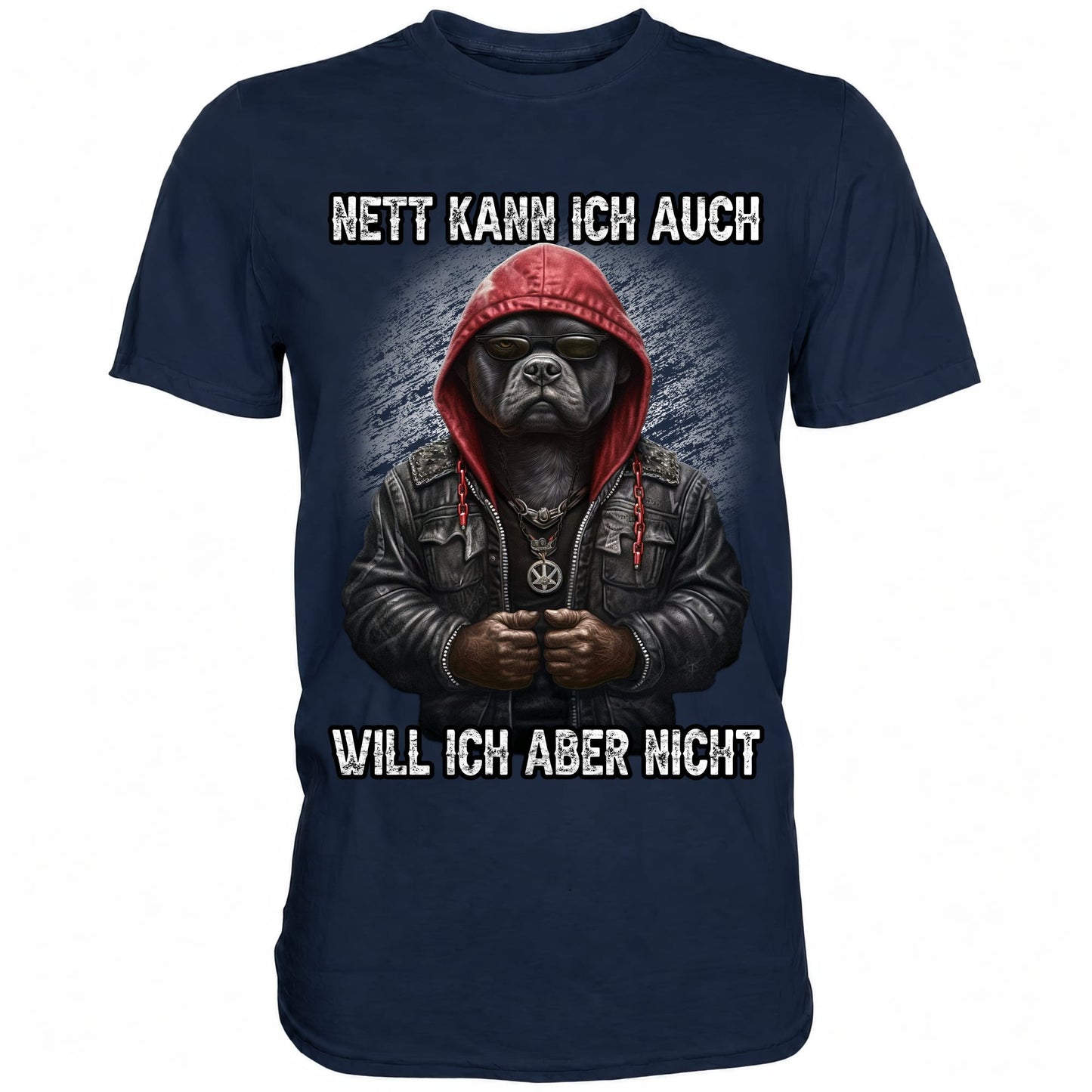 Nett kann ich auch - Will ich aber nicht - Shirt - Totally Wasted