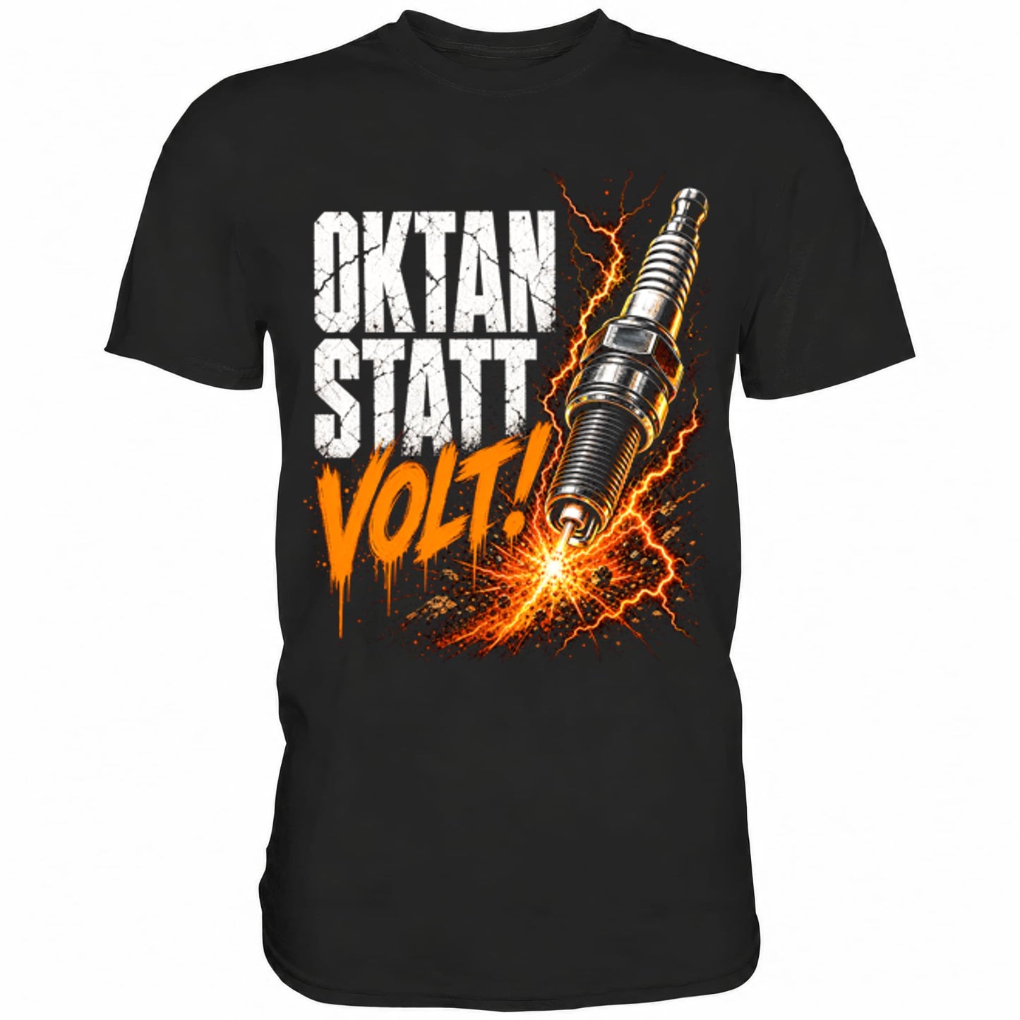 Schwarzes T-Shirt mit sarkastischem Spruch Oktan statt Volt