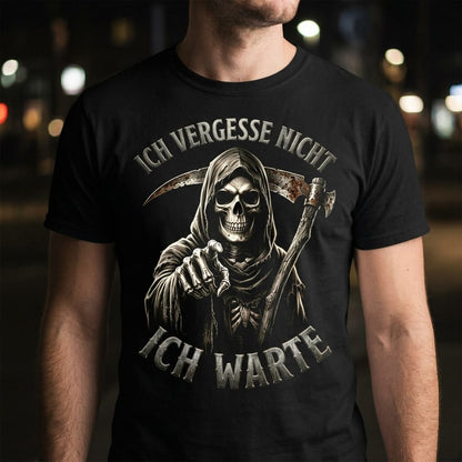 Schwarzes T-Shirt mit Sensenmann-Motiv und Spruch Ich vergesse nicht Ich warte