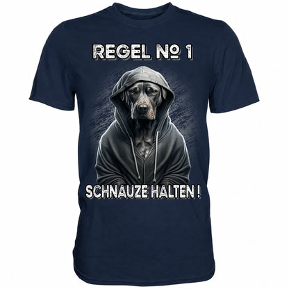Regel Nummer 1 - Schnauze halten! - Shirt - Totally Wasted