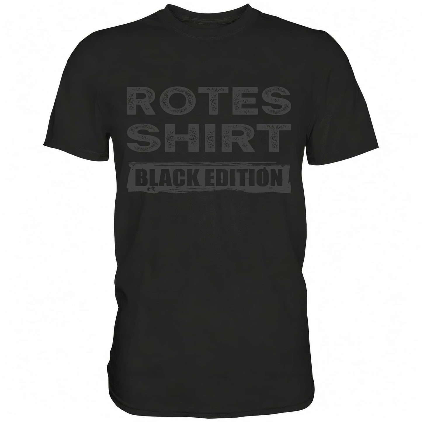 Schwarzes T-Shirt mit sarkastischem Spruch Rotes Shirt Black Edition