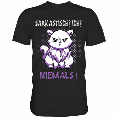 Sarkastisch? Ich? Niemals! - Shirt - Totally Wasted