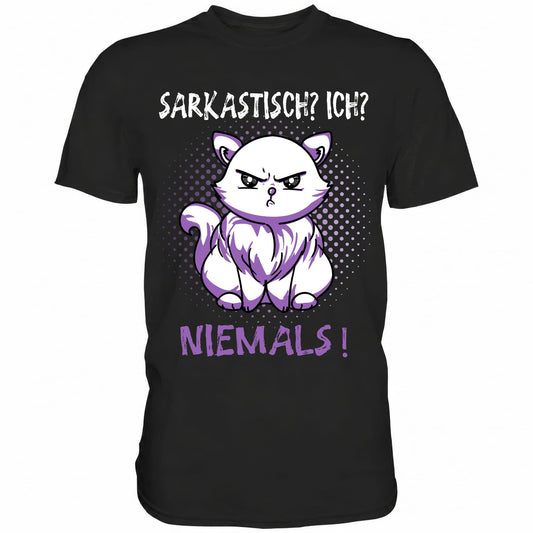 Sarkastisch? Ich? Niemals! - Shirt - Totally Wasted