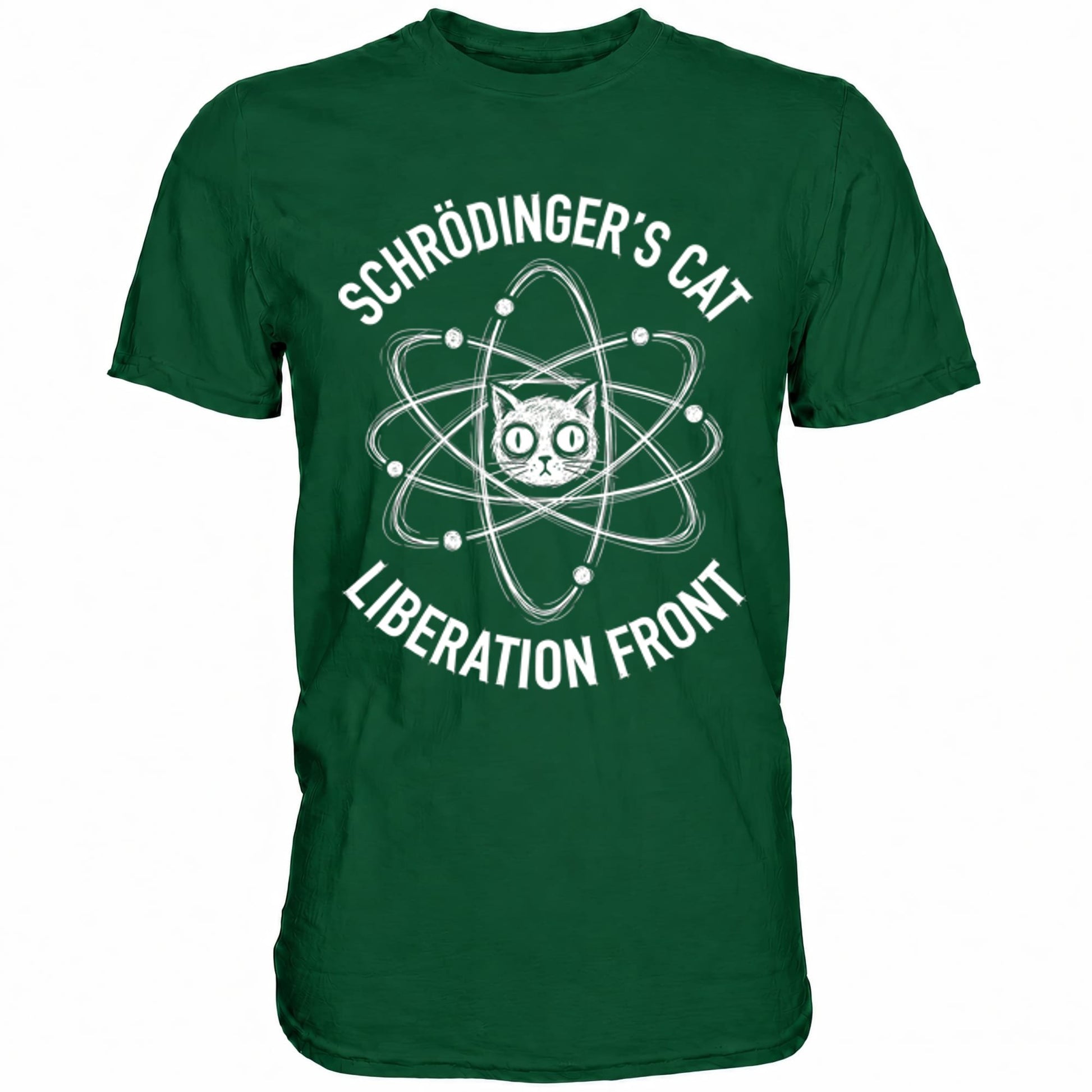 Grünes T-Shirt mit sarkastischem Spruch Schrödinger's Cat Liberation Front