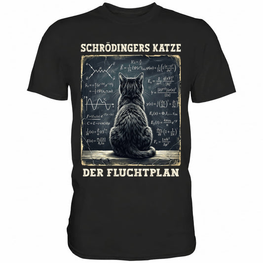 Schwarzes T-Shirt mit sarkastischem Spruch Schrödingers Katze der Fluchtplan