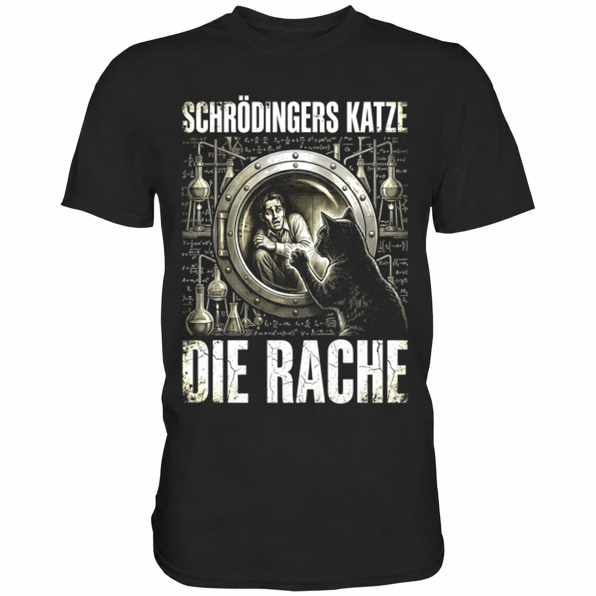 Schwarzes T-Shirt mit sarkastischem Spruch Schrödingers Katze die Rache I