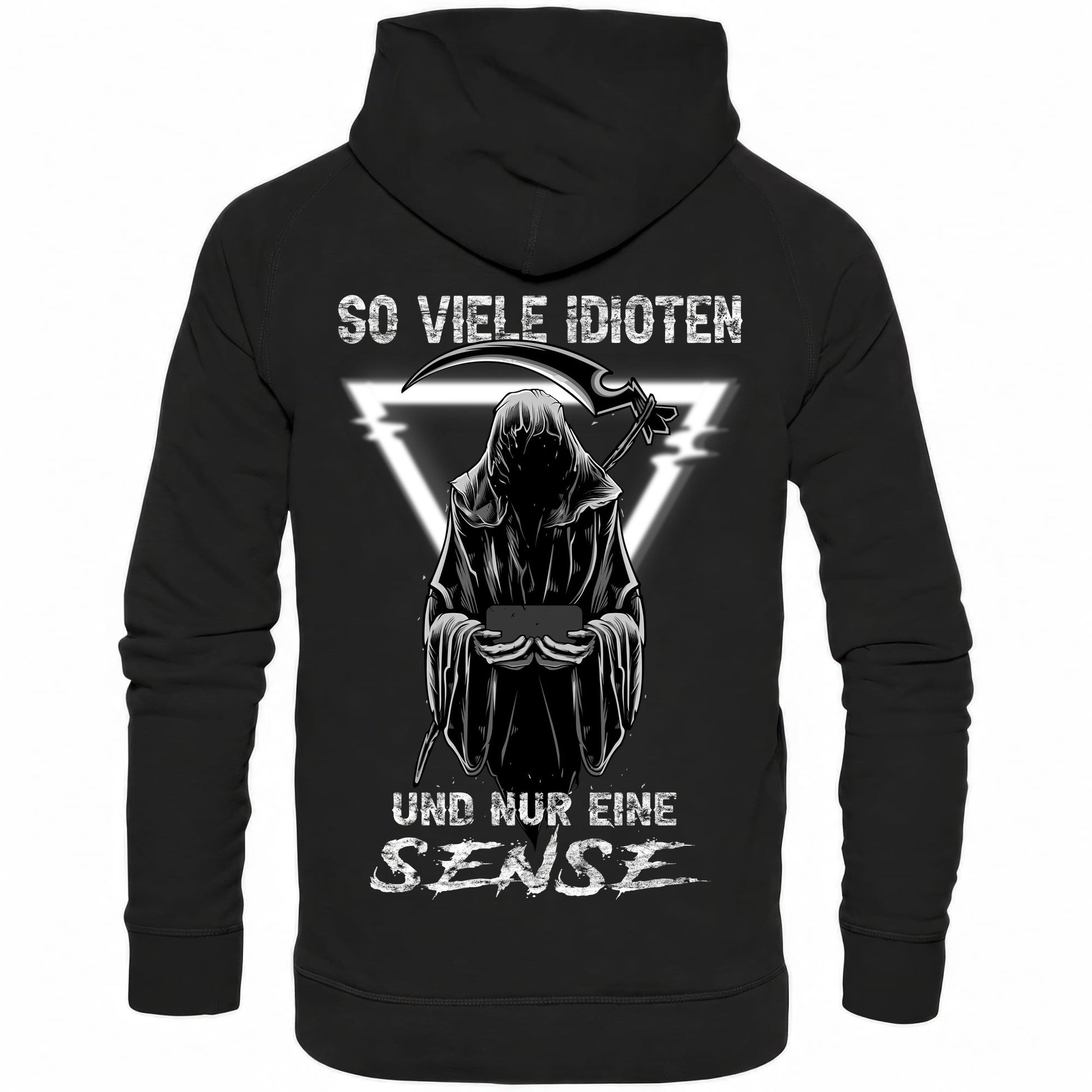 So viele Idioten und nur eine Sense II - Backprint Hoodie - Totally Wasted