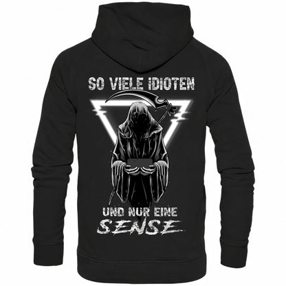 So viele Idioten und nur eine Sense II - Backprint Hoodie - Totally Wasted