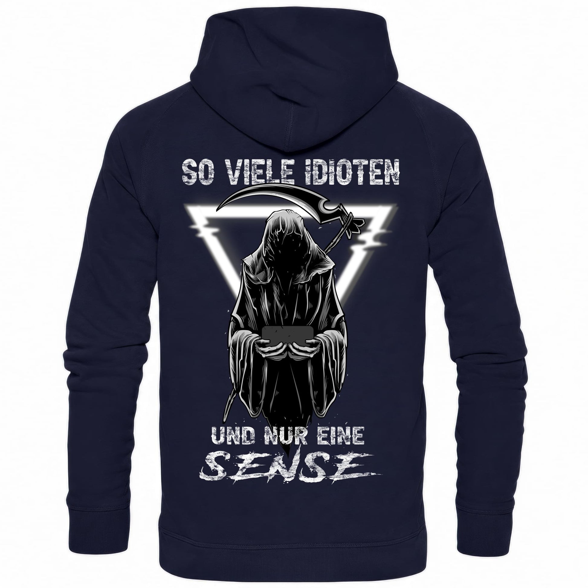 So viele Idioten und nur eine Sense II - Backprint Hoodie - Totally Wasted