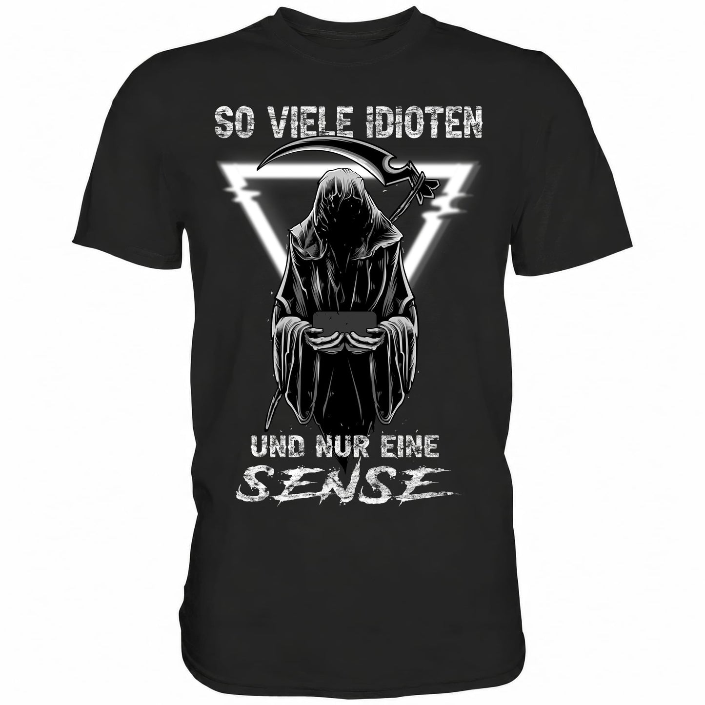 So viele Idioten und nur eine Sense II - Shirt - Totally Wasted
