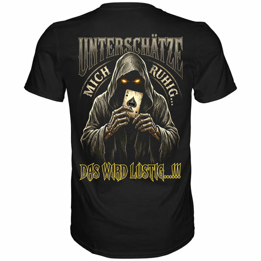 Schwarzes T-Shirt mit sarkastischem Spruch Unterschätze mich ruhig das wird lustig Rückansicht