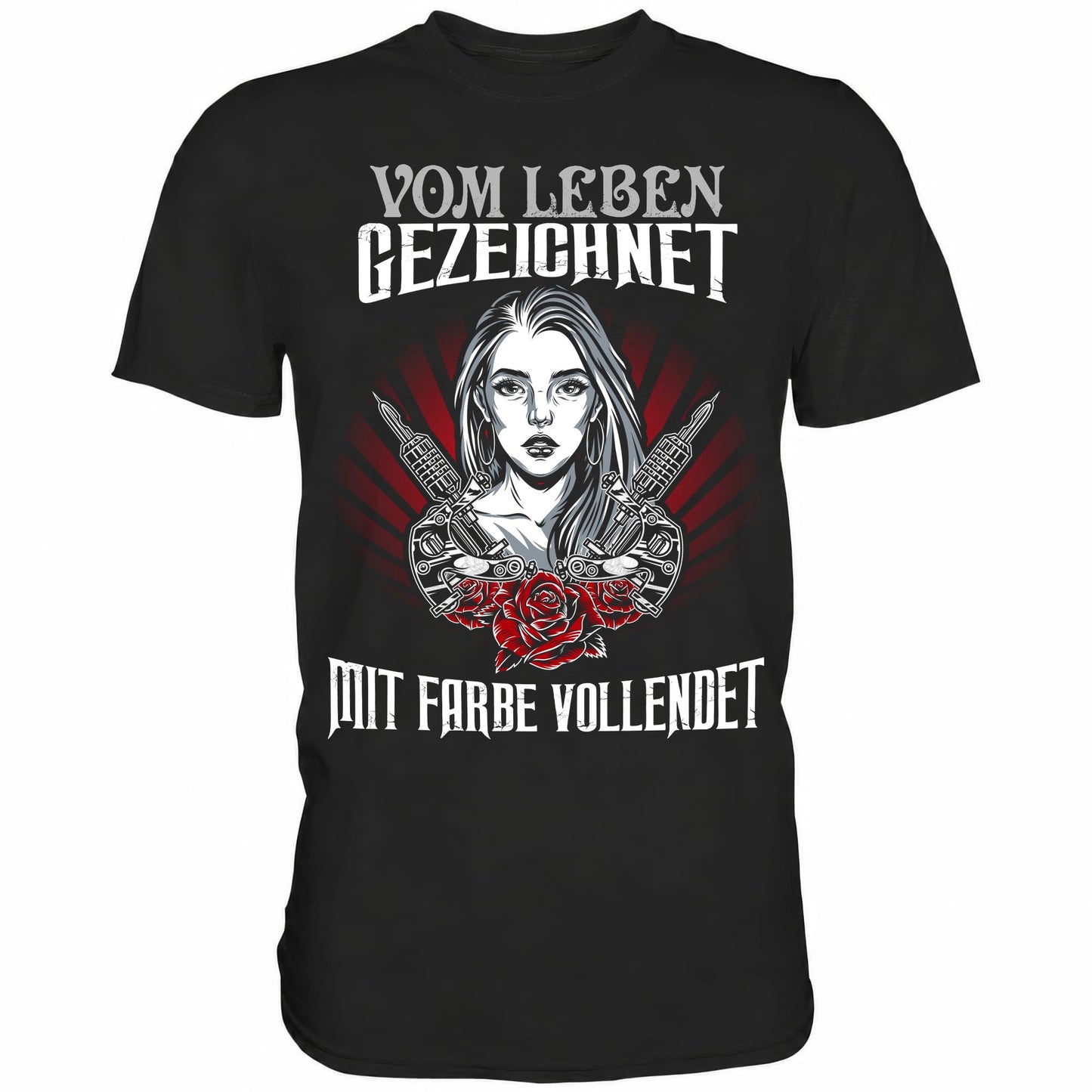 Vom Leben gezeichnet, mit Farbe vollendet - Shirt - Totally Wasted