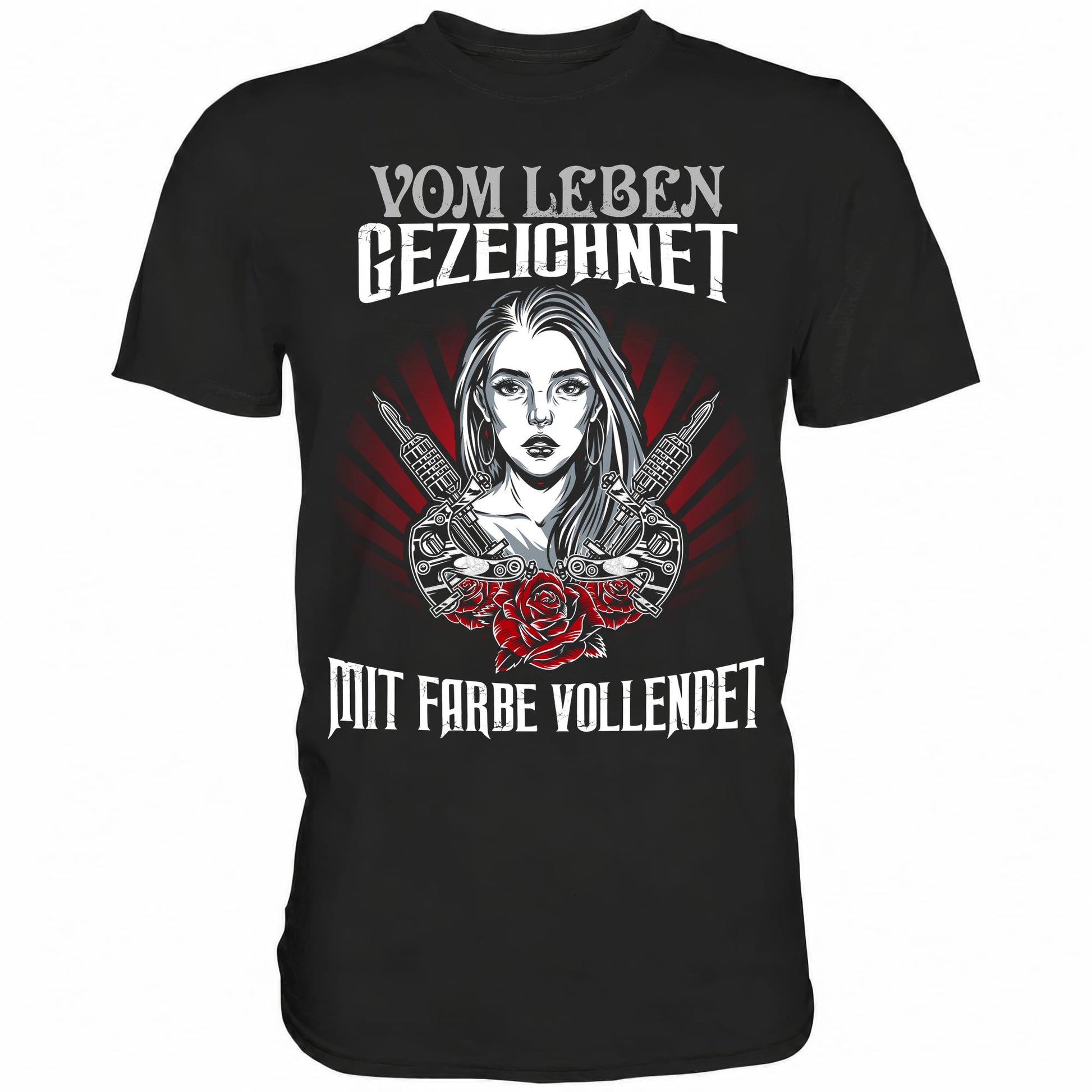 Vom Leben gezeichnet, mit Farbe vollendet - Shirt - Totally Wasted