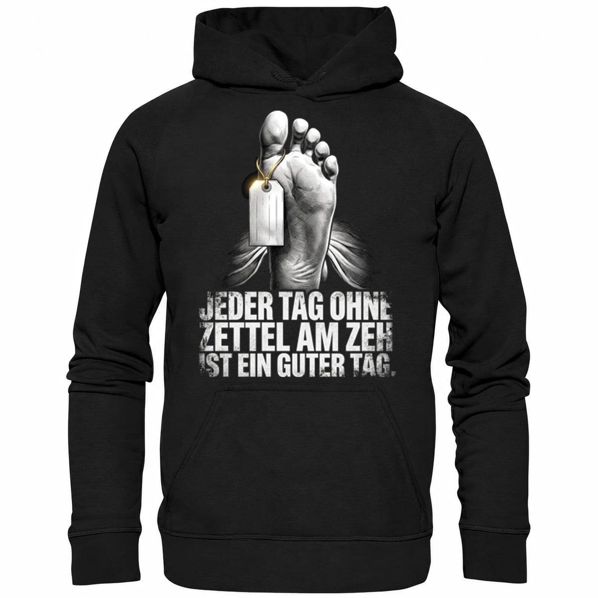 Schwarzer Hoodie mit sarkastischem Spruch Zettel am Zeh II