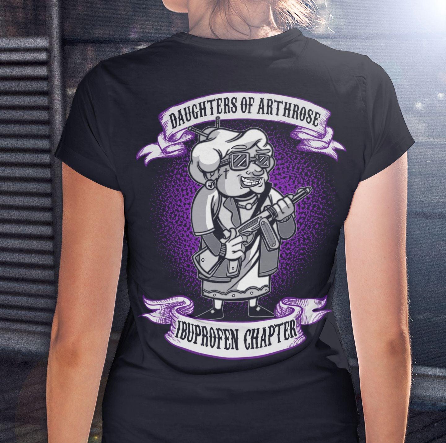 Daughters of Arthrose - Backprint Shirt - Totally Wasted