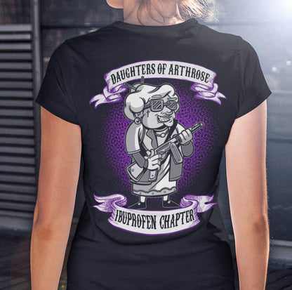 Daughters of Arthrose - Backprint Shirt - Totally Wasted