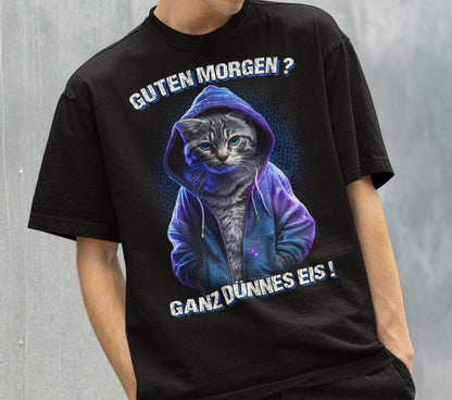 Guten Morgen? Ganz dünnes Eis! - Shirt - Totally Wasted
