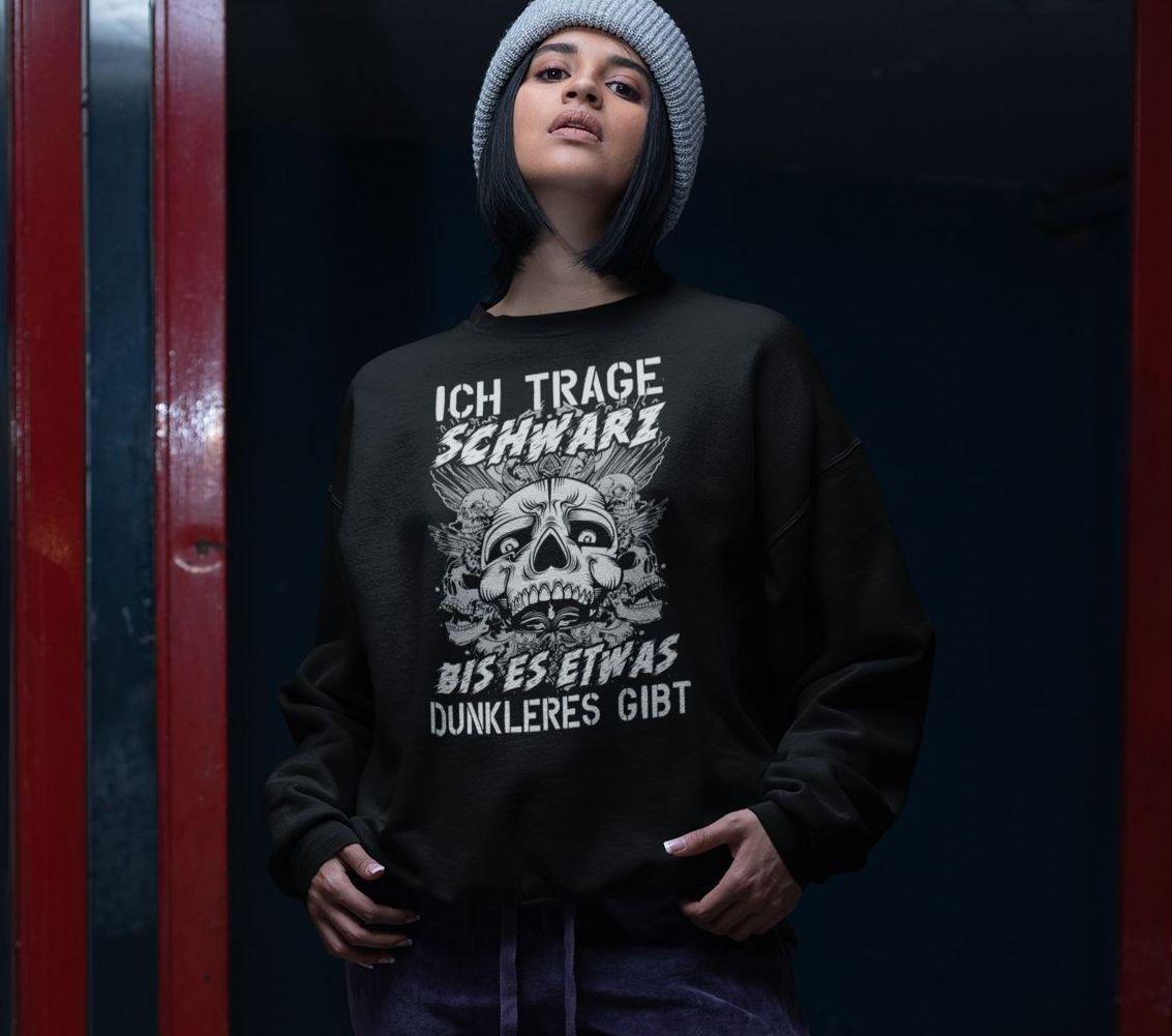 Ich trage schwarz bis es etwas Dunkleres gibt - Sweatshirt - Totally Wasted